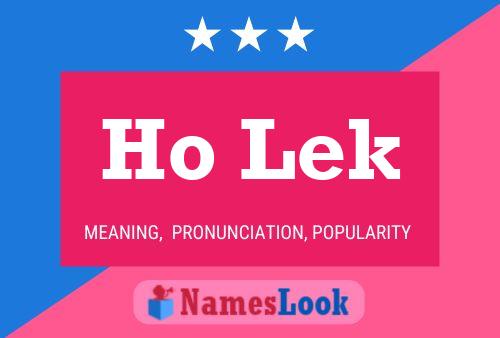 Ho Lek 名字海报