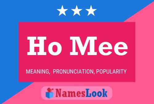 Ho Mee 名字海报