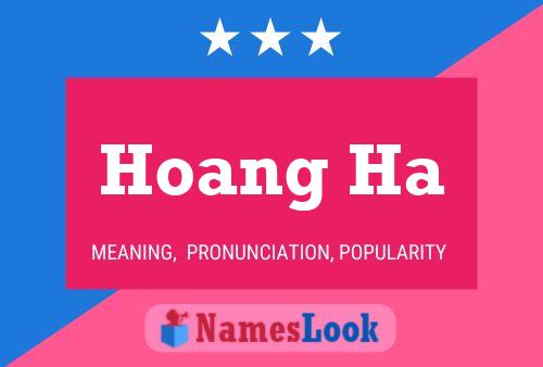 Hoang Ha 名字海报