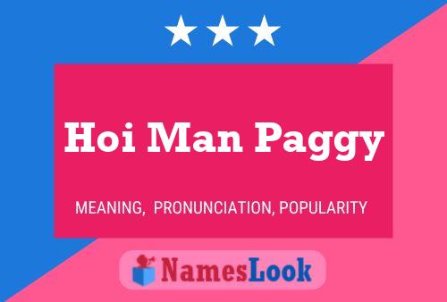 Hoi Man Paggy 名字海报