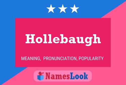 Hollebaugh 名字海报