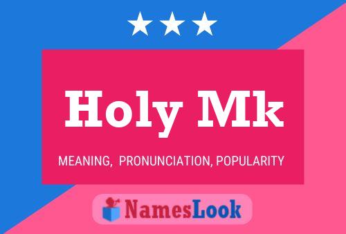 Holy Mk 名字海报