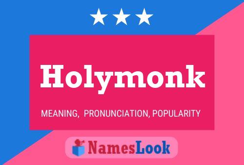 Holymonk 名字海报