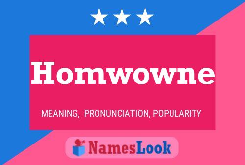 Homwowne 名字海报