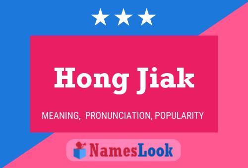 Hong Jiak 名字海报