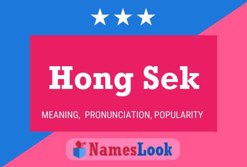 Hong Sek 名字海报