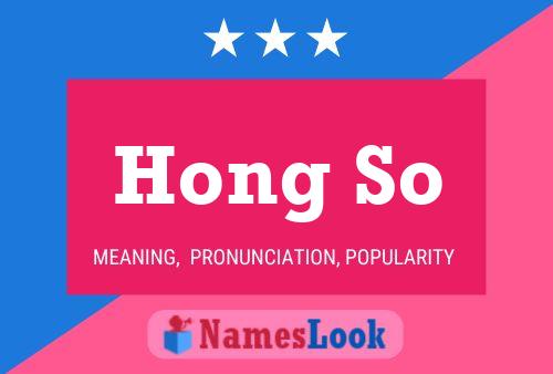 Hong So 名字海报