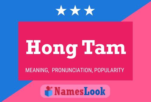 Hong Tam 名字海报