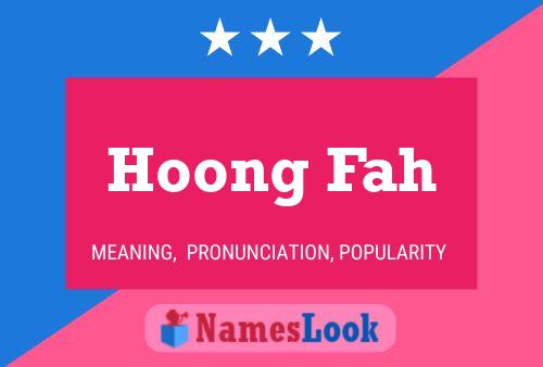 Hoong Fah 名字海报