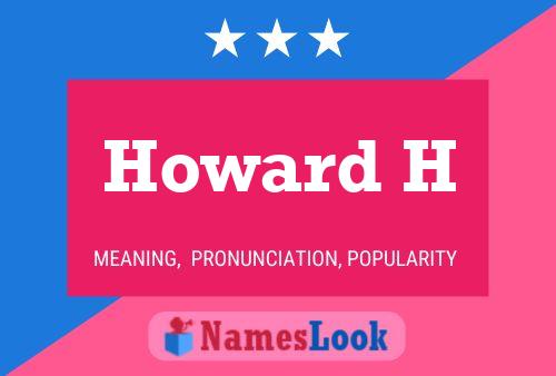 Howard H 名字海报