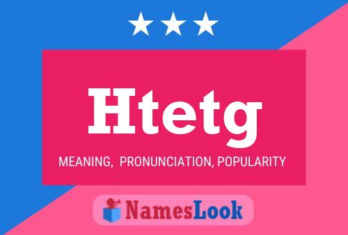 Htetg 名字海报