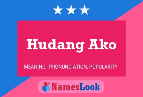 Hudang Ako 名字海报