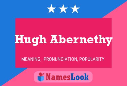 Hugh Abernethy 名字海报