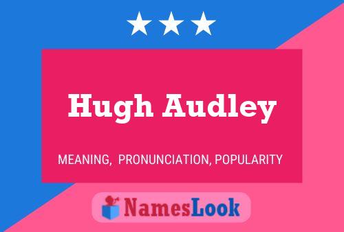 Hugh Audley 名字海报