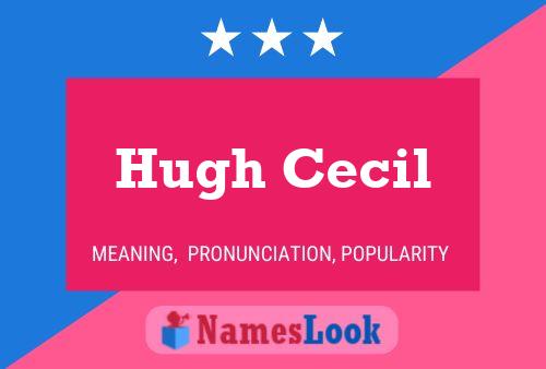 Hugh Cecil 名字海报