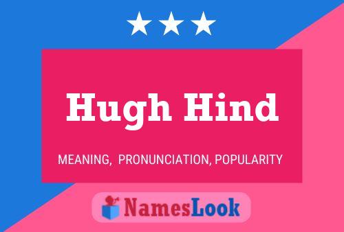 Hugh Hind 名字海报