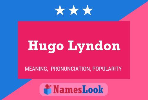 Hugo Lyndon 名字海报