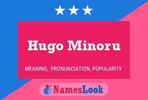 Hugo Minoru 名字海报