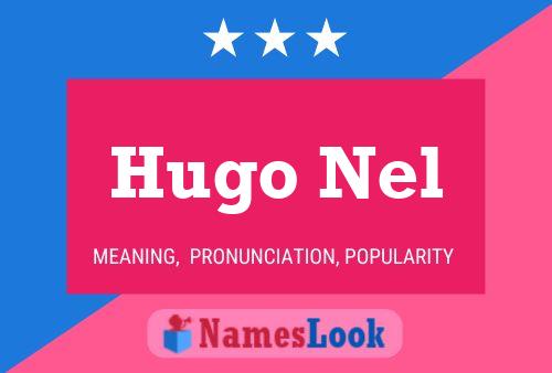 Hugo Nel 名字海报