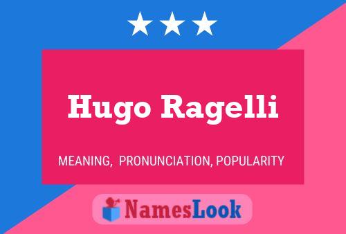 Hugo Ragelli 名字海报