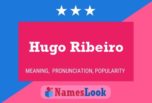 Hugo Ribeiro 名字海报