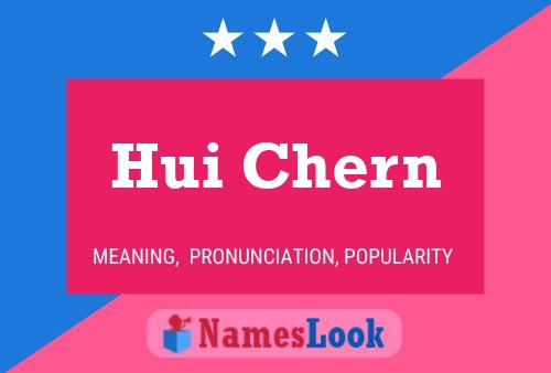 Hui Chern 名字海报