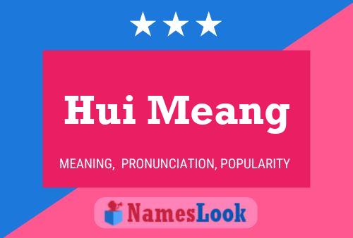 Hui Meang 名字海报