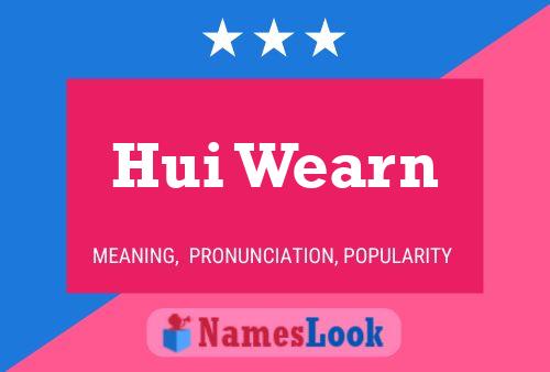 Hui Wearn 名字海报