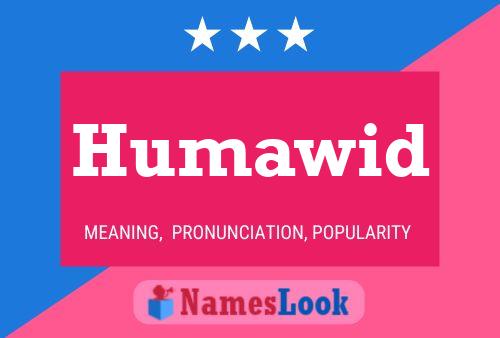 Humawid 名字海报