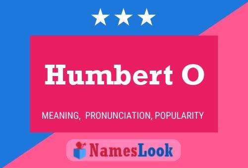 Humbert O 名字海报