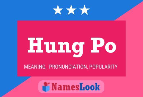 Hung Po 名字海报