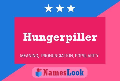 Hungerpiller 名字海报