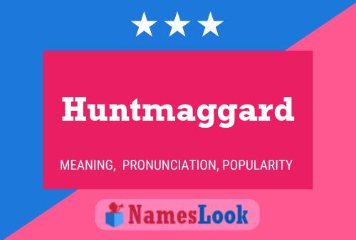 Huntmaggard 名字海报