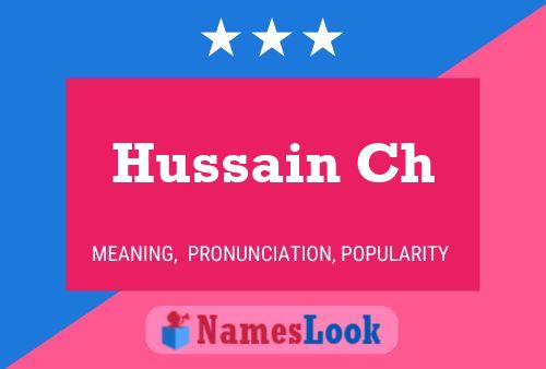 Hussain Ch 名字海报