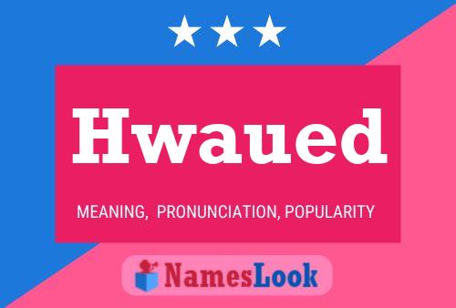 Hwaued 名字海报