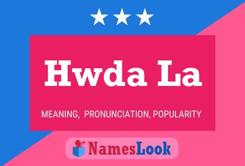 Hwda La 名字海报