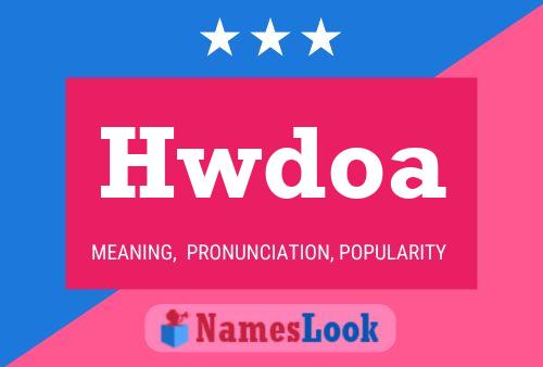 Hwdoa 名字海报