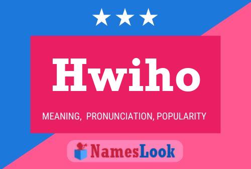 Hwiho 名字海报