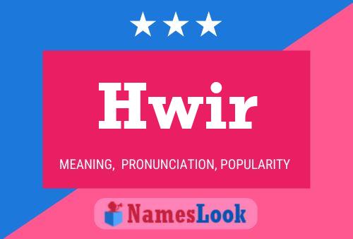 Hwir 名字海报