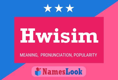 Hwisim 名字海报