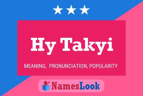 Hy Takyi 名字海报