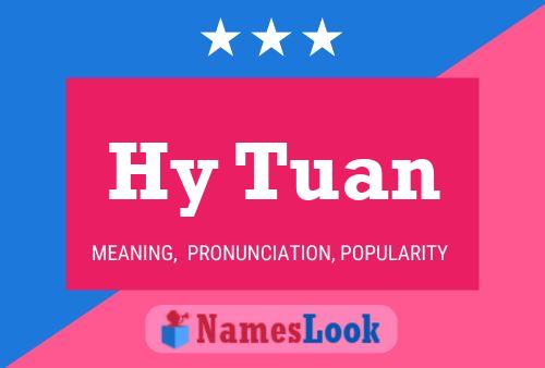 Hy Tuan 名字海报