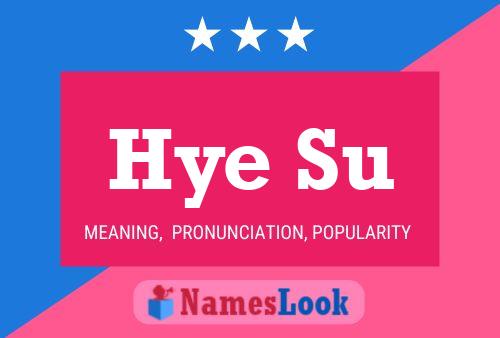 Hye Su 名字海报