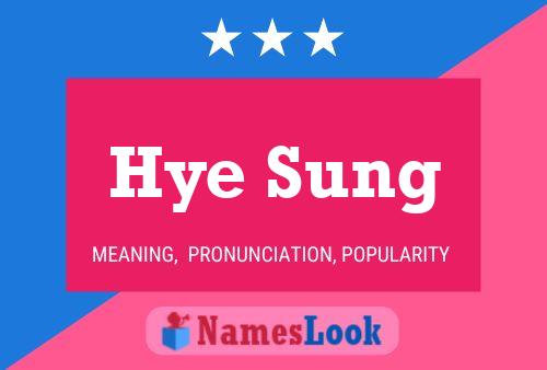 Hye Sung 名字海报