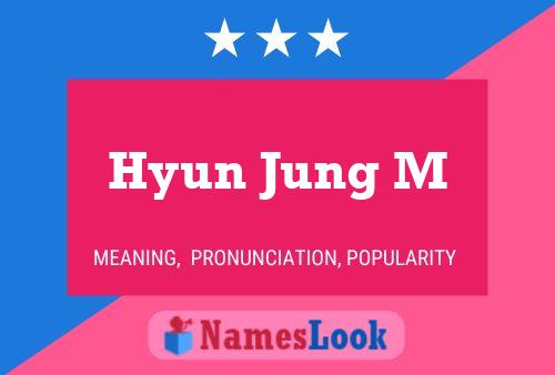 Hyun Jung M 名字海报