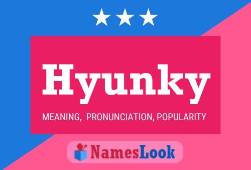 Hyunky 名字海报