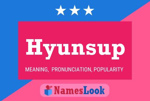 Hyunsup 名字海报