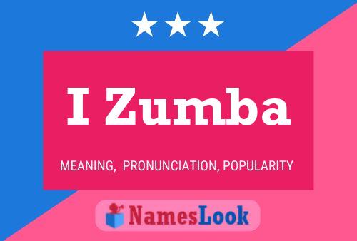 I Zumba 名字海报