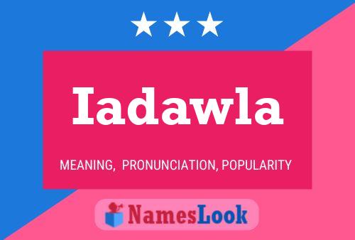 Iadawla 名字海报