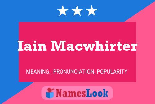 Iain Macwhirter 名字海报